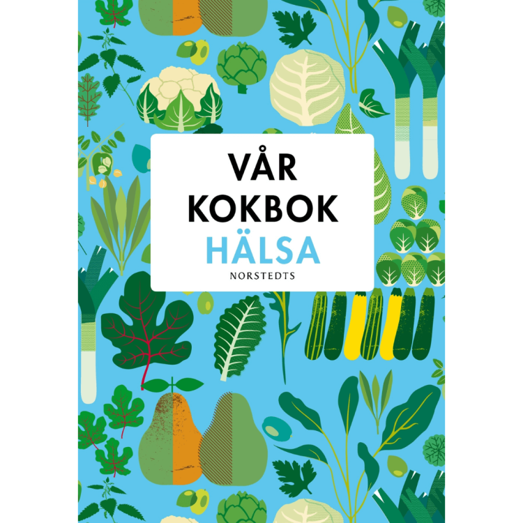 Vår kokbok hälsa, czyli szwedzka książka kucharska