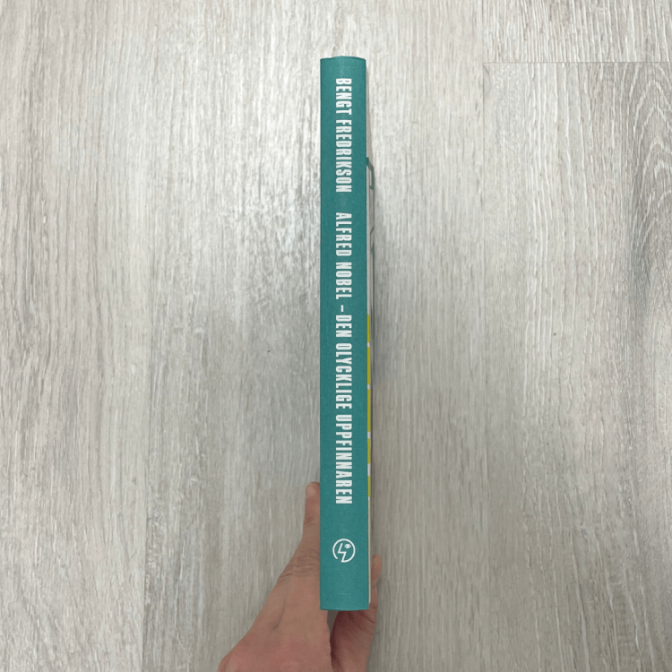 Alfred Nobel: den olycklige uppfinnaren - Bengt Fredrikson, po szwedzku, lättläst