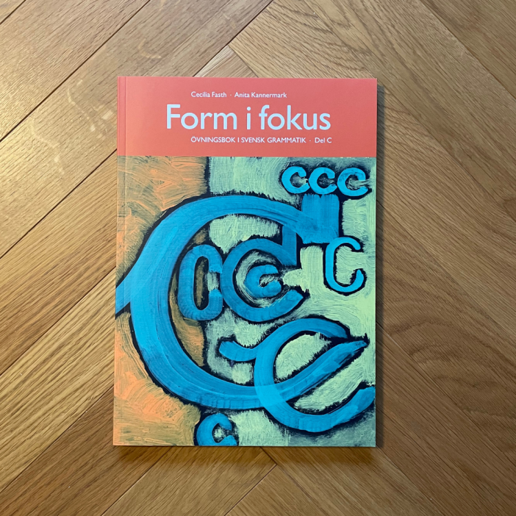 Form i fokus C, ćwiczenia ze szwedzkiej gramatyki, poziom zaawansowany