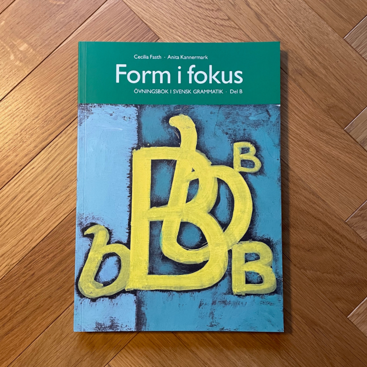 Form i fokus B, ćwiczenia ze szwedzkiej gramatyki, poziom średnio zaawansowany