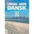 "Videre mod dansk" - Lisbet Thorborg - nauka duńskiego