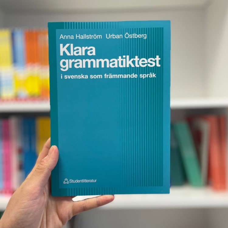 "Klara grammatiktest i svenska som främmande språk" - Anna Hallström, Urban Östberg  czyli szwedzka gramatyka