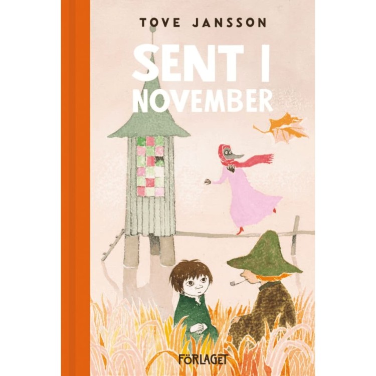Sent i November  Tove Jansson, czyli "Dolina Muminków w listopadzie" w oryginale, po szwedzku