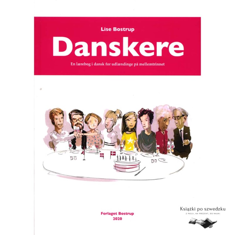 Danskere: En lærebog i dansk for udlændinge på mellemtrinnet - Lise Bostrup do nauki duńskiego 1