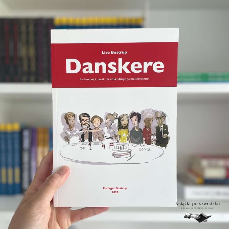 Danskere: En lærebog i dansk for udlændinge på mellemtrinnet - Lise Bostrup do nauki duńskiego 2