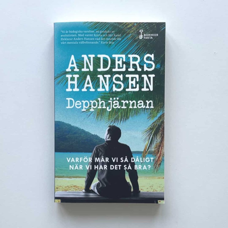 "Depphjärnan : varför mår vi så dåligt när vi har det så bra?" - Anders Hansen po szwedzku 3