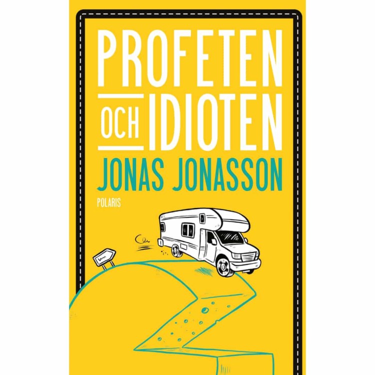 "Profeten och idioten" - Jonas Jonasson po szwedzku 1