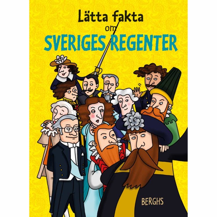 "Lätta fakta om Sveriges regenter" - Linda Pelenius, o szwedzkich królach i władcach 1