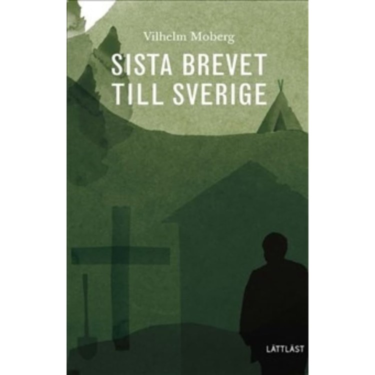 "Sista brevet till Sverige (lättläst)" - Vilhelm Moberg