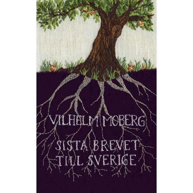 "Sista brevet till Sverige" - Vilhelm Moberg