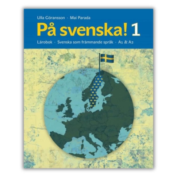 På svenska! 1 Lärobok - Poziom A1/A2   - podręcznik do nauki szwedzkiego dla początkujących