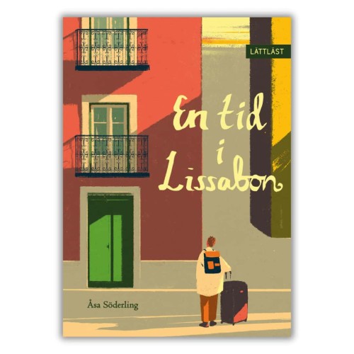 "En tid i Lissabon" (lättläst) - Åsa Söderling, książka w języku szwedzkim uproszczonym, poziom B1, przednia okładka