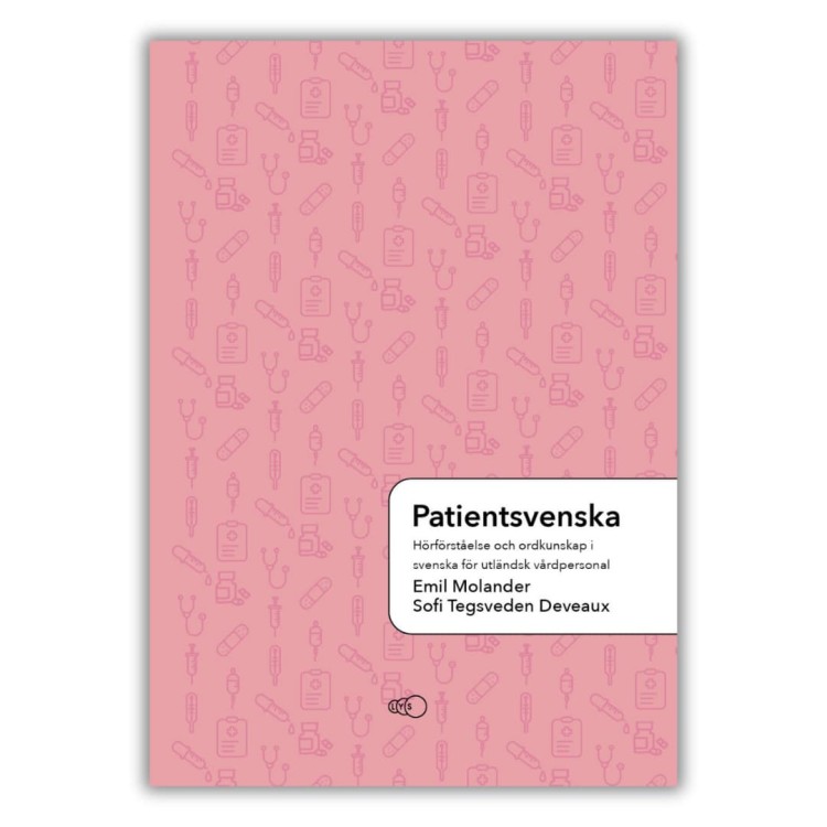 Patientsvenska - Ćwicz szwedzki medyczny z autentycznymi wypowiedziami pacjentów. Słuchanie, objawy, leczenie, doświadczenia z opieką i język rozmowy z pacjentem.