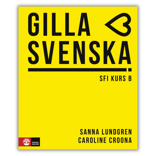 Gilla svenska B - podręcznik do nauki szwedzkiego na poziomie SFI B