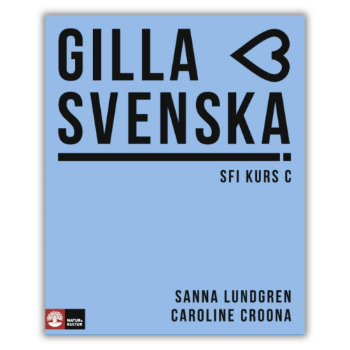 Gilla svenska C - podręcznik do nauki szwedzkiego na poziomie SFI C
