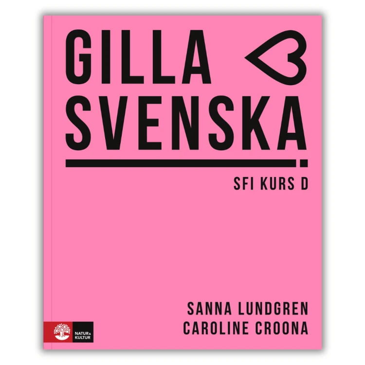 Gilla svenska D - podręcznik do nauki szwedzkiego na poziomie SFI D