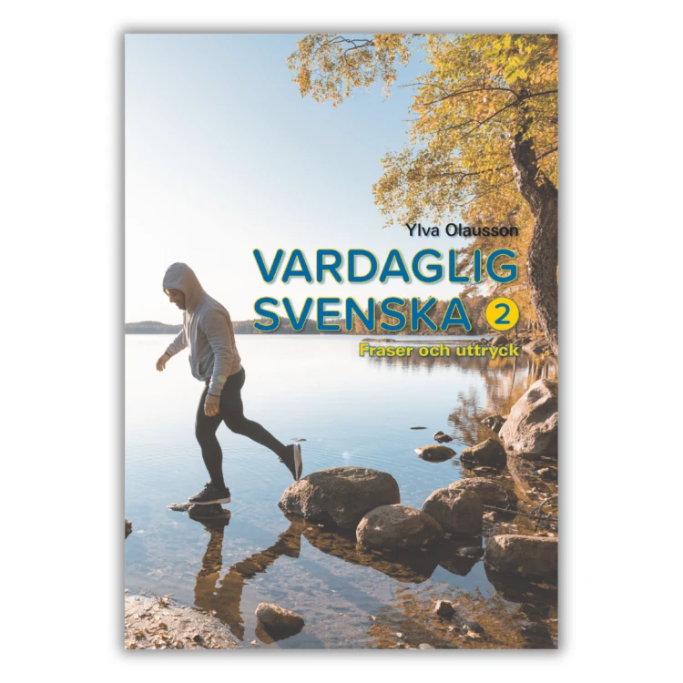 Vardaglig svenska 2, Książka z ćwiczeniami do poszerzania słownictwa w języku szwedzkim na poziomie zaawansowanym