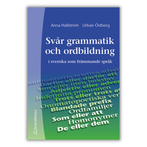 Svår grammatik och ordbildning, Ćwicz zaawansowaną gramatykę, pisownię i słowotwórstwo szwedzkie. Trudne formy, wyrazy złożone, de i dem oraz klucz odpowiedzi.