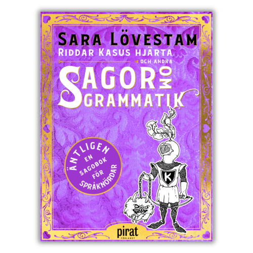 Humorystyczne opowiadania o gramatyce szwedzkiej Sary Lövestam. Krótkie baśnie, objaśnienia językowe i ilustracje dla poziomu od B1.