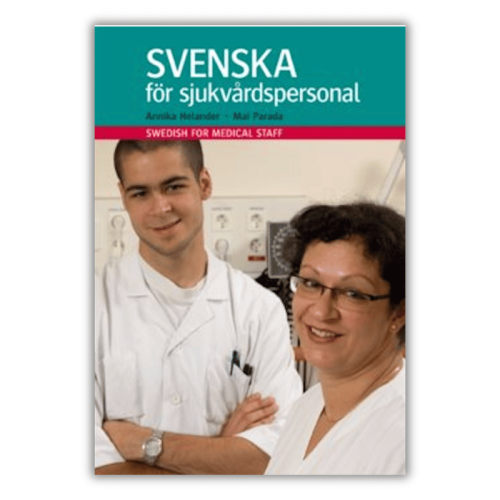 Svenska för sjukvårdspersonal - podstawy języka szwedzkiego w opiece zdrowotnej