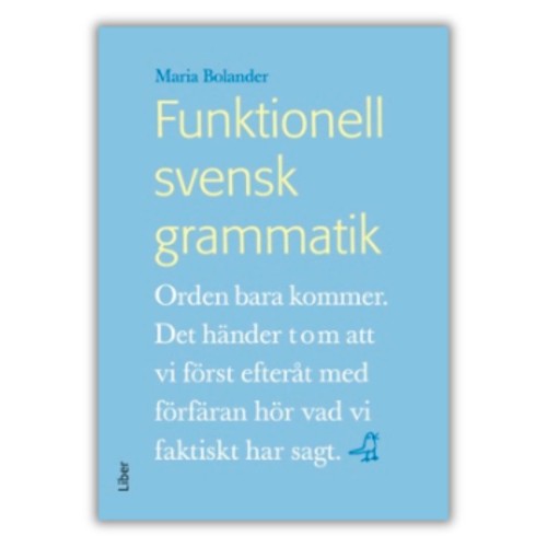 Funktionell svensk grammatik Marii Bolander to akademicki podręcznik opisujący semantykę, fonetykę, morfologię, składnię i szyk zdania. Przednia okładka.
