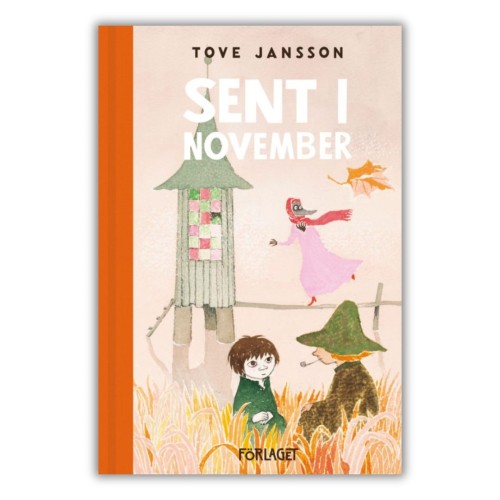 Sent i November  Tove Jansson, czyli "Dolina Muminków w listopadzie" w oryginale, po szwedzku, przednia okładka