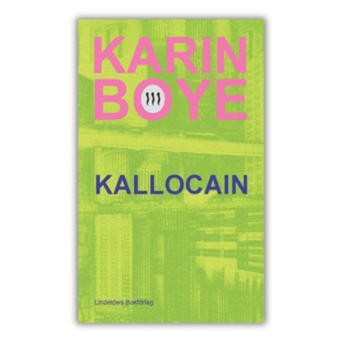 Kallocain - karin Boye, klasyka szwedzkiej literatury w oryginale, po szwedzku, przednia okładka