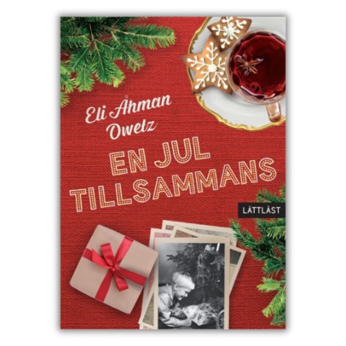 En jul tillsammans Eli Åhman Owetz powieść książka po szwedzku lättläst w uproszczonej wersji językowej w klimacie świąt, prosta książka do czytania po szwedzku
