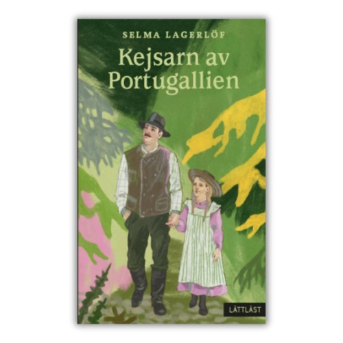 Kejsarn av Portugallien (lättläst) - Selma Lagerlöf prosta książka po szwedzku, w uproszczonej wersji językowej, przednia okładka