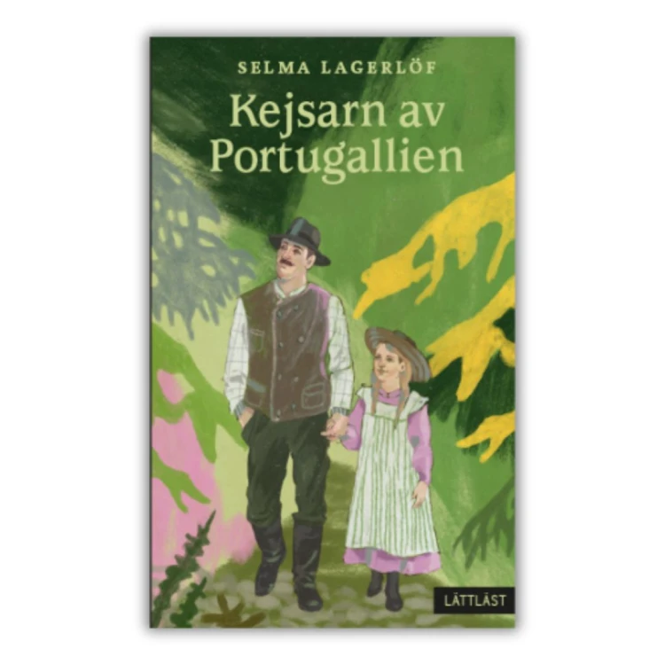 Kejsarn av Portugallien (lättläst) - Selma Lagerlöf prosta książka po szwedzku, w uproszczonej wersji językowej, przednia okładka