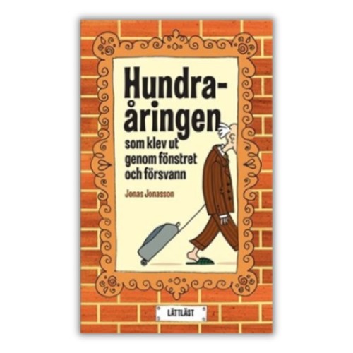 Hundraåringen som klev ut genom fönstret och försvann" (lättläst) , Stulatek, który wyskoczył przez okno i zniknął po szwedzku, Jonas Jonasson po szwedzku, Światowy bestseller zaadaptowany do uproszczonego języka szwedzkiego., przednia okładka