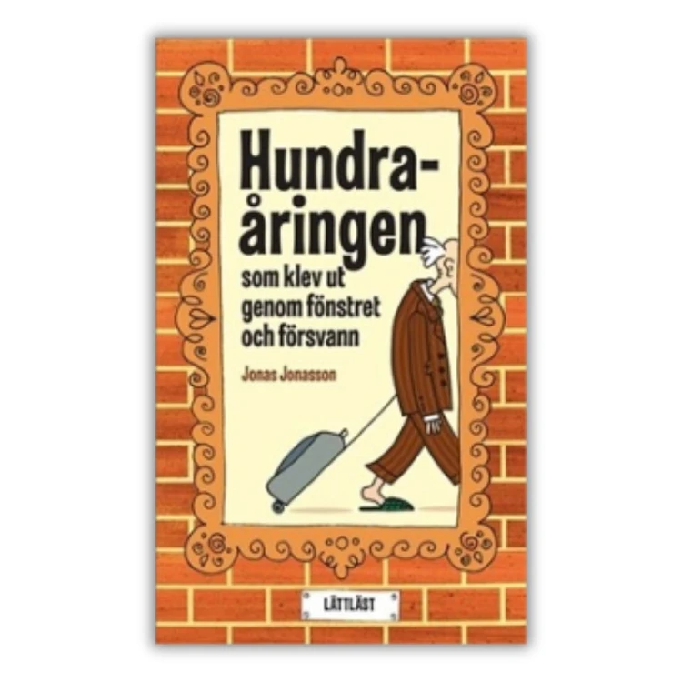 Hundraåringen som klev ut genom fönstret och försvann" (lättläst) , Stulatek, który wyskoczył przez okno i zniknął po szwedzku, Jonas Jonasson po szwedzku, Światowy bestseller zaadaptowany do uproszczonego języka szwedzkiego., przednia okładka