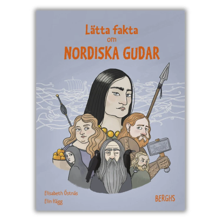 "Lätta fakta om nordiska gudar" - Elisabeth Östnäs dowiedz się: bogowie nordyccy, religia skandynawii, odyn, i wiele innych ciekawych informacji, książka w uproszczonym języku szwedzkim, przednia okładka.