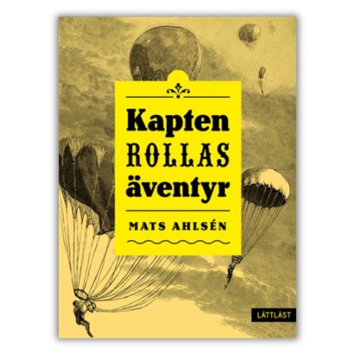 &amp;quot;Kapten Rollas äventyr&amp;quot; (lättläst) - Mats Ahlsén - szwedzki uproszczony, poziom B1, przednia okładka.