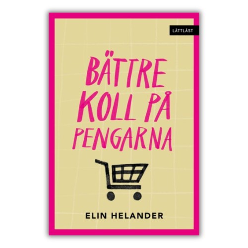 Bättre koll på pengarna   (lättläst)  - literatura faktu w języku szwedzkim, prosty język, poziom B1/B2