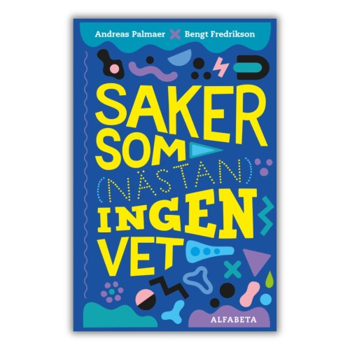 Saker som (nästan) ingen vet (lättläst) książka z ciekawostkami w prostym języku szwedzkim, poziom B1+, część pierwsza serii Saker som...