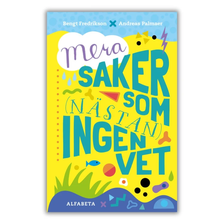 Mera saker som (nästan) ingen vet (lättläst) książka z ciekawostkami w prostym języku szwedzkim, poziom B1+, część druga serii Saker som..., przednia okładka