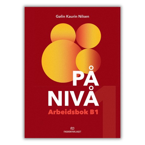 På nivå Arbeidsbok B1 to zeszyt ćwiczeń z gramatyki języka norweskiego na poziomie B1, przeznaczony dla młodzieży i dorosłych uczących się norweskiego na poziomie średnio zaawansowanym, trzecia część serii, przednia okładka