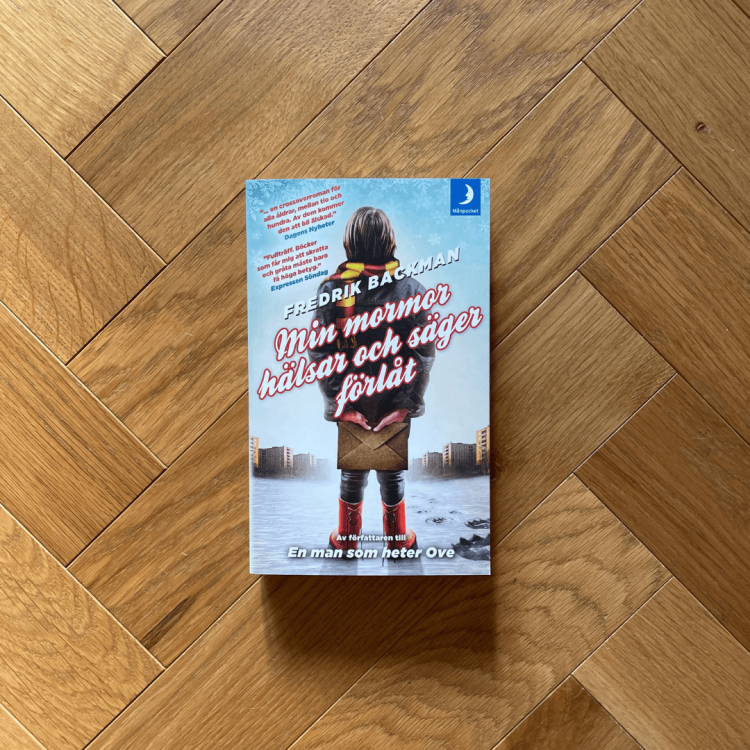 Min mormor hälsar och säger förlåt - Fredrik Backman.png