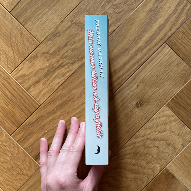 Min mormor hälsar och säger förlåt - Fredrik Backman.png