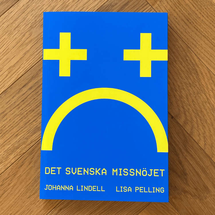 Det svenska missnöjet - Johanna Lindell, Lisa Pelling po szwedzku