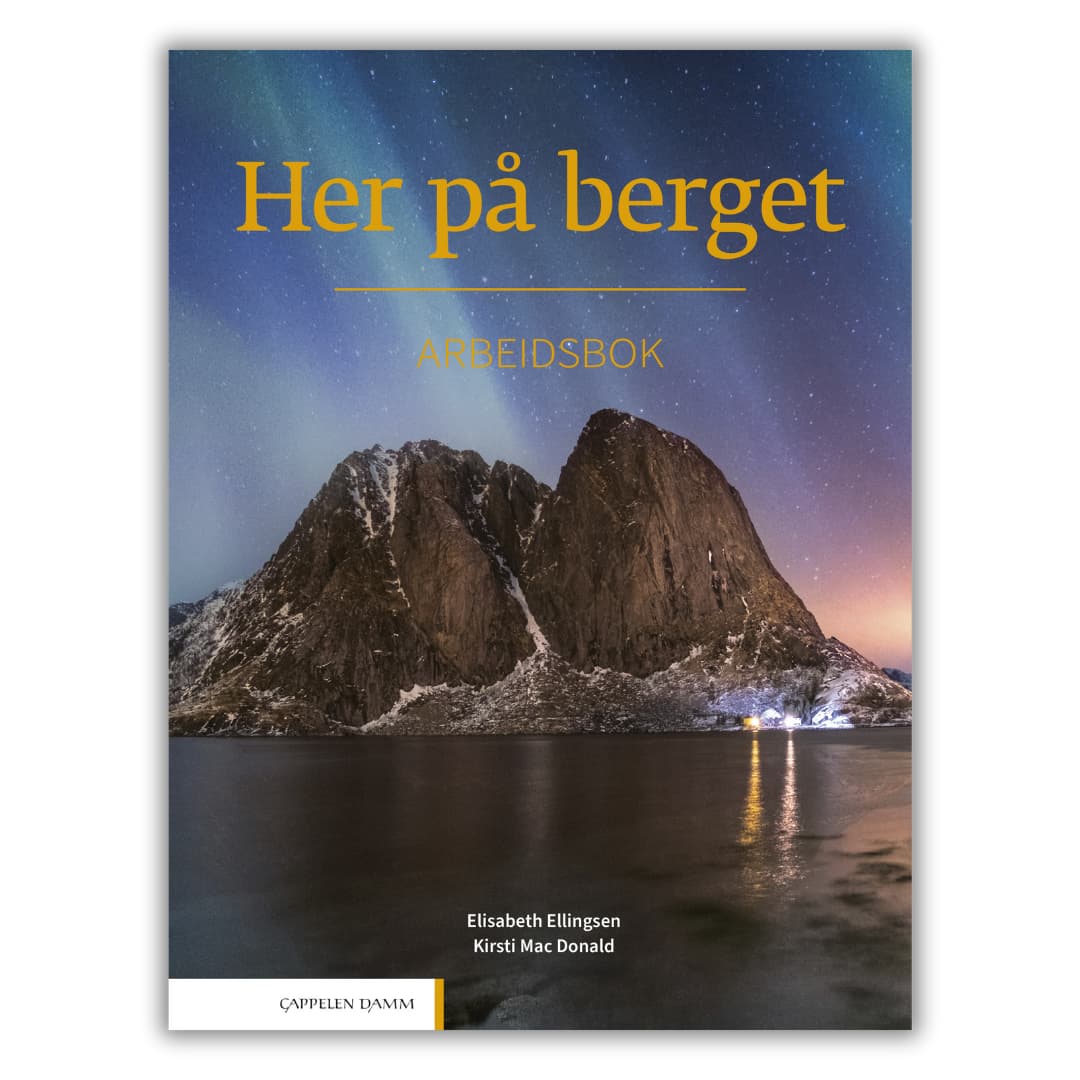 Her på berget Arbeidsbok 2024 – zeszyt ćwiczeń do nauki norweskiego na poziomie zaawansowanym B2/C1