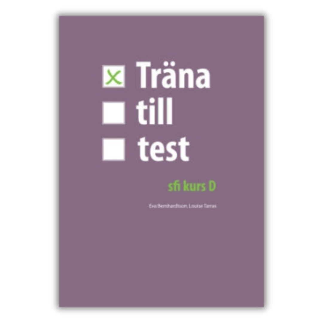 Träna till test - sfi D, test z gramatyki, testy z słuchania w języku szwedzkim, testy pod egzamin SFI na poziomie D